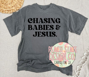 Chasing Babies & Jesus (CC tee)