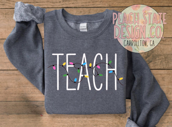 Teach w/lights Sweatshirt